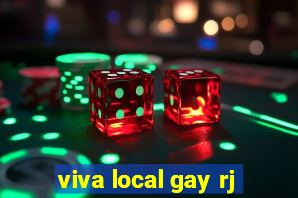 viva local gay rj